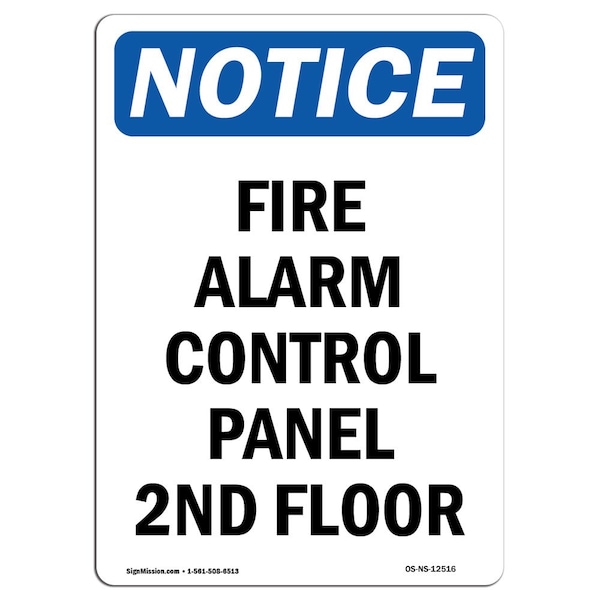 Safety Sign, OSHA Notice, 5" Height, Fire Alarm Control Panel 2Nd Floor Sign, Portrait, 10PK